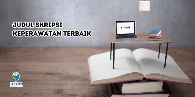 judul Skripsi Keperawatan Terbaik