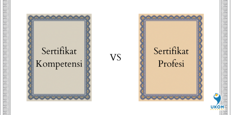 perbedan sertifikat kompetensi dan sertifikat profesi
