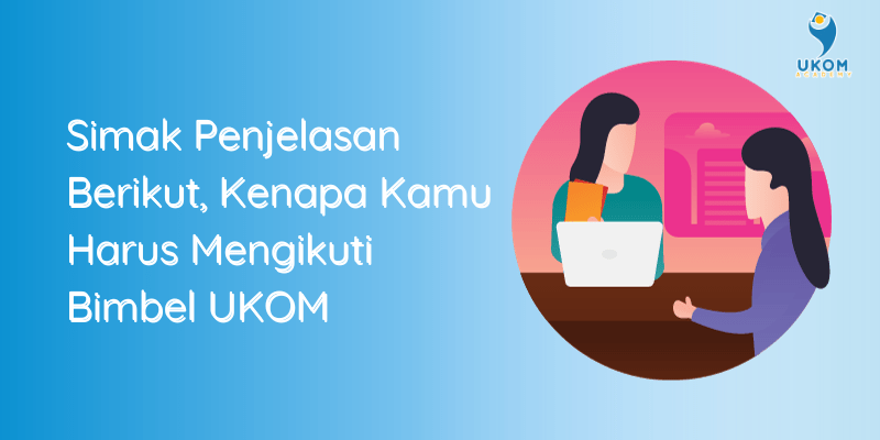 alasan kamu harus mengikuti bimbel ukom