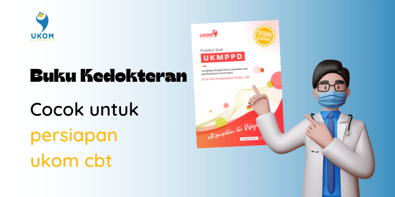 buku kedokteran cocok untuk persiapan ukom cbt